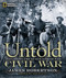 Untold Civil War, The (Exploring the Human Side of War) by James Robertson, 9781426208126