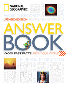 National Geographic Answer Book, Updated Edition (10,001 Fast Facts About Our World) by National Geographic, 9781426215902