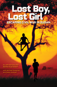 Lost Boy, Lost Girl (Escaping Civil War in Sudan) - 9781426307096 by John Bul Dau