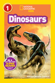 Dinosaurs (National Geographic Kids Readers, Level 1) - 9781426307751 by Kathleen Weidner Zoehfeld, National Geographic Kids, 9781426307751