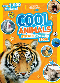 National Geographic Kids Cool Animals Sticker Activity Book (Over 1,000 Stickers!) by National Geographic Kids, 9781426311130