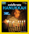 Holidays Around the World: Celebrate Hanukkah (With Light, Latkes, and Dreidels) - 9781426324765 by Deborah Heiligman
