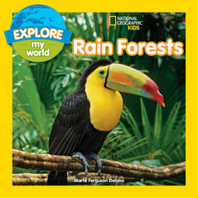 Explore My World Rain Forests - 9781426328282 by Marfe Ferguson Delano, 9781426328282
