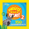 Weird But True 2: Expanded Edition (350 Outrageous Facts) - 9781426331060 by National Geographic Kids