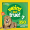 Weird But True 7: Expanded Edition (350 Outrageous Facts) by National Geographic Kids, 9781426331169