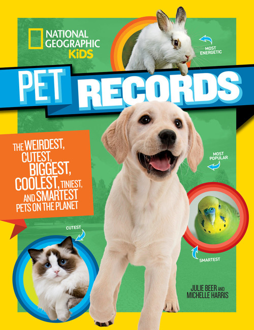 National Geographic Kids Pet Records - 9781426337369 by Julie Beer