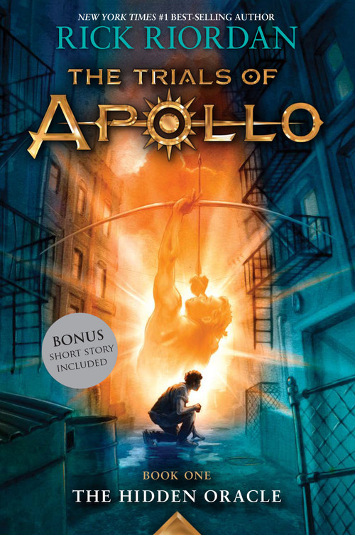 Hidden Oracle, The-Trials of Apollo, Book One by Rick Riordan, 9781484746417