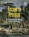 Escape to Freedom (The Underground Railroad Adventures of Callie and William) by Barbara Brooks-Simon, 9780792265511
