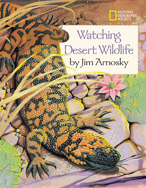 Watching Desert Wildlife by Jim Arnosky, 9780792267379