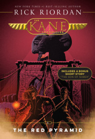 Kane Chronicles, The, Book One: Red Pyramid, The-The Kane Chronicles, Book One by Rick Riordan, 9781368013581