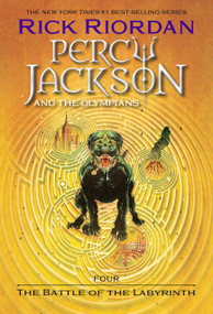 Percy Jackson and the Olympians, Book Four: The Battle of the Labyrinth by Rick Riordan, 9781368051460
