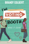 The Voting Booth - 9781368053679 by Brandy Colbert, 9781368053679