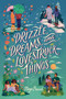 Drizzle, Dreams, and Lovestruck Things by Maya Prasad, 9781368075800