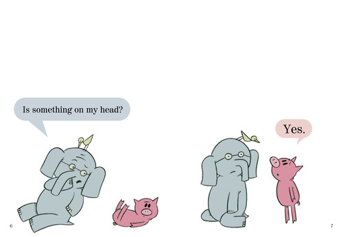 There Is a Bird On Your Head!-An Elephant and Piggie Book by Mo Willems, 9781423106869