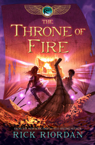 Kane Chronicles, The, Book Two: Throne of Fire, The-Kane Chronicles, The, Book Two - 9781423140566 by Rick Riordan