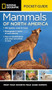 National Geographic Pocket Guide to the Mammals of North America by Catherine H. Howell, 9781426216480