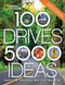 100 Drives, 5,000 Ideas (Where to Go, When to Go, What to Do, What to See) by National Geographic, Joe Yogerst, 9781426220906