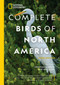 National Geographic Complete Birds of North America, 3rd Edition by Jonathan Alderfer, 9781426221880