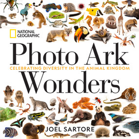 National Geographic Photo Ark Wonders (Celebrating Diversity in the Animal Kingdom) by Joel Sartore, 9781426221910