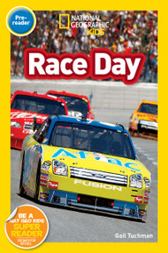 Race Day (National Geographic Kids Readers, Pre-Reader) by Gail Tuchman, National Geographic Kids, 9781426306136