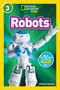 Robots (National Geographic Kids Readers, Level 3) - 9781426313448 by Melissa Stewart, National Geographic Kids, 9781426313448