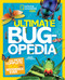 National Geographic Kids Ultimate Bugopedia (The Most Complete Bug Reference Ever) - 9781426313776 by Darlyne A. Murawski, Nancy Honovich, National Geographic Kids