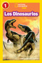 National Geographic Readers: Los Dinosaurios (Dinosaurs) (Spanish Edition) by Kathleen Zoehfeld, 9781426324826