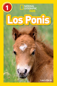 National Geographic Readers: Los Ponis (Ponies) (Spanish Edition) by Laura Marsh, 9781426324864