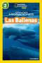 National Geographic Readers: Grandes Migraciones: Las Ballenas (Great Migrations: Whales) (Spanish Edition) by Laura Marsh, 9781426324987
