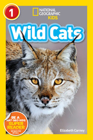 Wild Cats (National Geographic Kids Readers, Level 1) - 9781426326783 by Elizabeth Carney, National Geographic Kids, 9781426326783