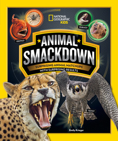 Animal Smackdown (Surprising Animal Matchups With Surprising Results) - 9781426331510 by Emily Krieger, National Geographic Kids, 9781426331510