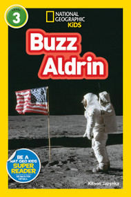 Buzz Aldrin (National Geographic Kids Readers, Level 3) by Kitson Jazynka, National Geographic Kids, 9781426332067