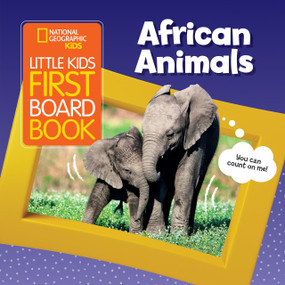 National Geographic Kids Little Kids First Board Book African Animals (An Animal Counting Book) by Ruth A. Musgrave, National Geographic Kids, 9781426373091
