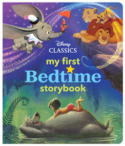 My First Disney Classics Bedtime Storybook by Disney Books, 9781368028103