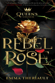Rebel Rose - 9781368048200 by Emma Theriault, 9781368048200