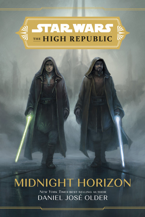 Star Wars: The High Republic: Midnight Horizon by Daniel José Older, 9781368060677