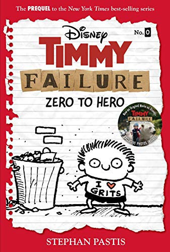 Timmy Failure: Zero to Hero-Timmy Failure Prequel - 9781368065153 by Stephan Pastis