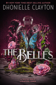 The Belles by Dhonielle Clayton, 9781368070959