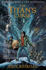 Percy Jackson and the Olympians: Titan's Curse: The Graphic Novel, The-Percy Jackson and the Olympians by Rick Riordan, 9781423145301