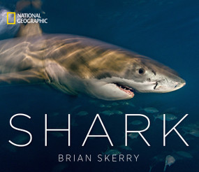 Shark by Brian Skerry, 9781426219108