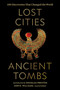 Lost Cities, Ancient Tombs (100 Discoveries That Changed the World) by National Geographic, 9781426221989