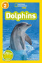 Dolphins (National Geographic Kids Readers, Level 2) - 9781426306525 by Melissa Stewart, National Geographic Kids, 9781426306525
