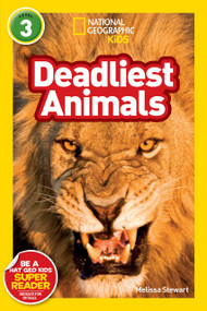 Deadliest Animals (National Geographic Kids Readers, Level 3) - 9781426307577 by Melissa Stewart, National Geographic Kids