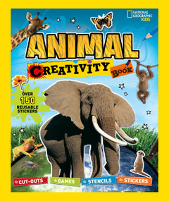 National Geographic Kids: Animal Creativity Book (Cut-outs, Games, Stencils, Stickers) by National Geographic, 9781426314025