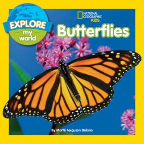 Explore My World: Butterflies by Marfe Ferguson Delano, 9781426316999