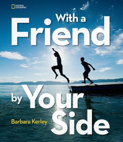 With a Friend by Your Side by Barbara Kerley, 9781426319051