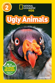 Ugly Animals (National Geographic Kids Readers, Level 2) - 9781426321290 by Laura Marsh, National Geographic Kids