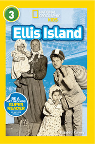 Ellis Island (National Geographic Kids Readers, Level 3) - 9781426323416 by Elizabeth Carney, National Geographic Kids, 9781426323416