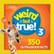 Weird But True 3: Expanded Edition (350 Outrageous Facts) - 9781426331084 by National Geographic Kids