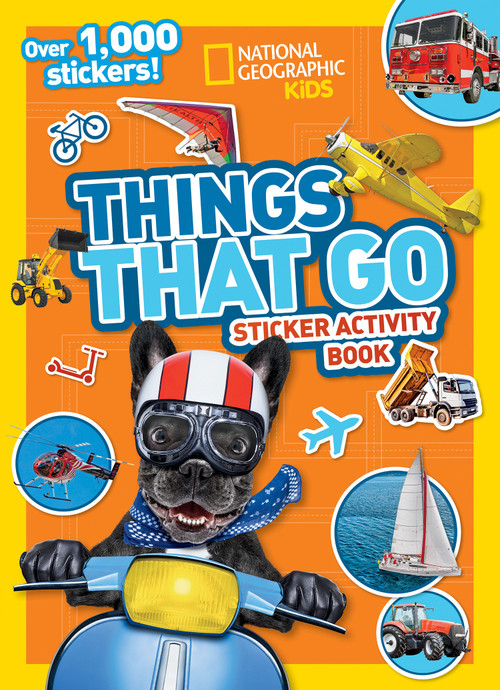 National Geographic Kids Things That Go Sticker Activity Book (Over 1,000 Stickers!) by National Geographic Kids, 9781426335372